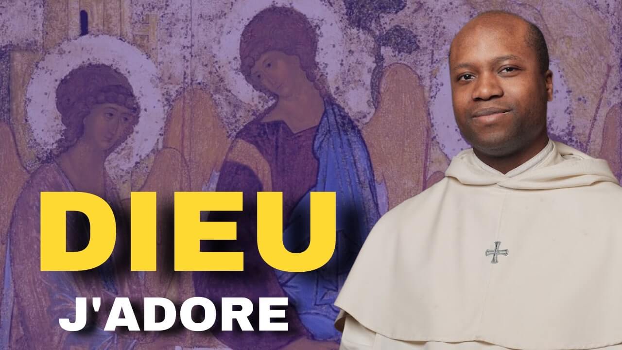 Dieu, j’adore (J22)